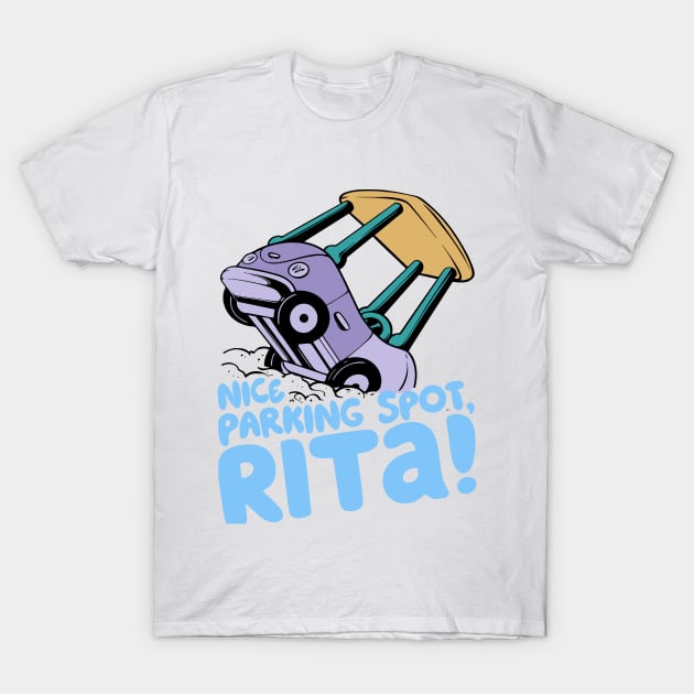 Nice Parking Spot, Rita T-Shirt by Dinomichancu